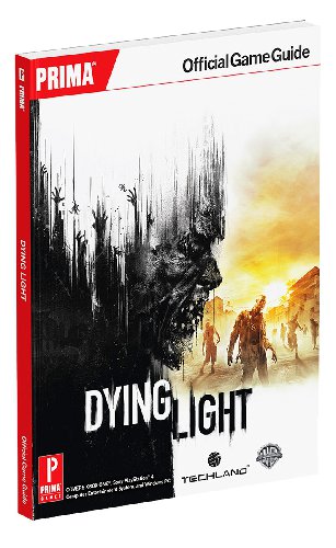 Dying Light Official Guide