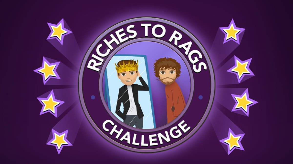 How to Complete the Riches to Rags Challenge in BitLife