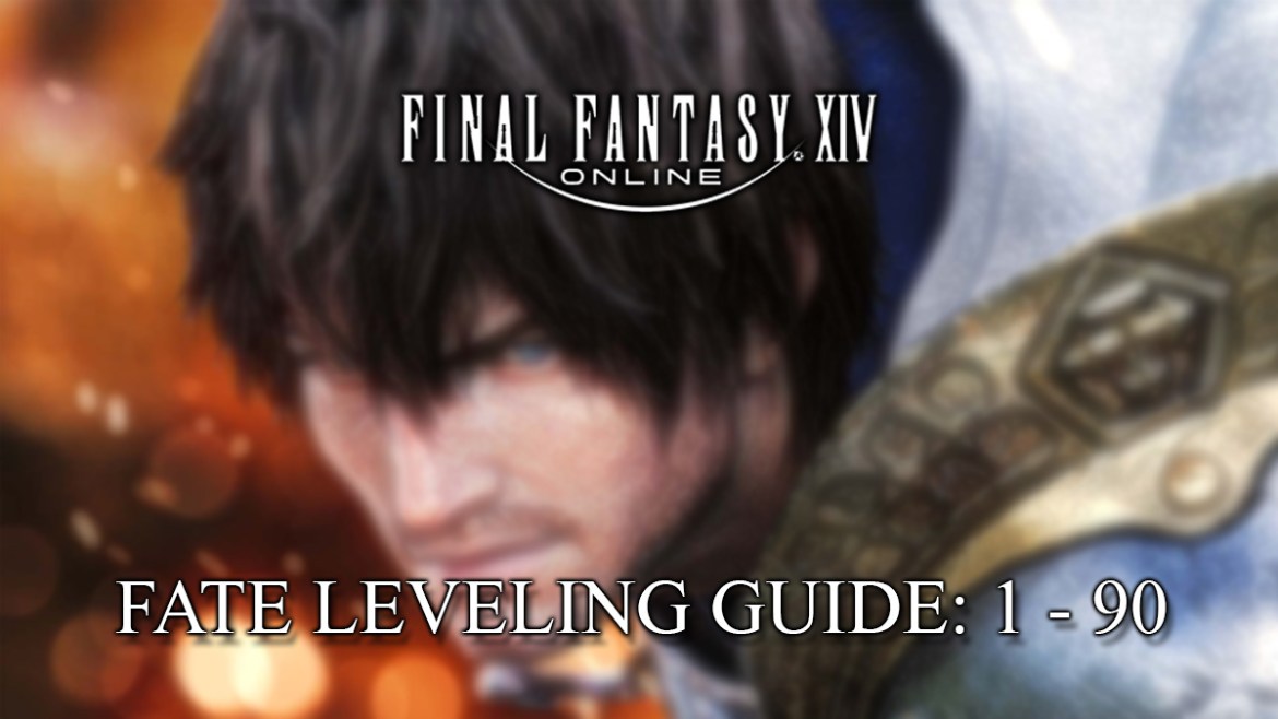 FFXIV FATE Grinding Guide from Levels 1 to 90 Prima Games