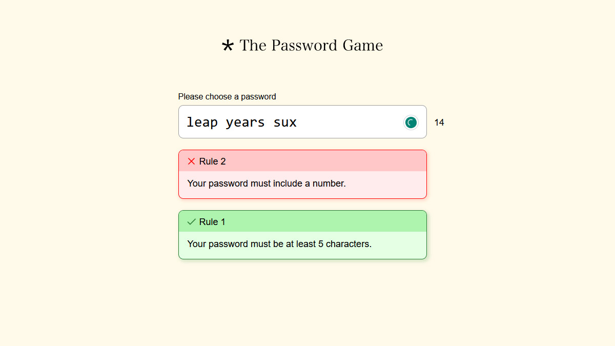 The Password Game screenshot of Rule 15 with the chosen password "leap years sux"