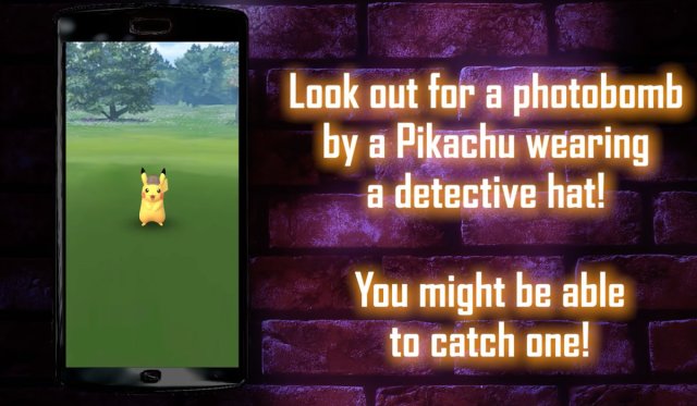 An image of a Detective Hat Pikachu encounter in Pokémon GO. Beside the encounter are the words, "Look out for a photobomb by a Pikachu wearing a detective hat! You might be able to catch one!"