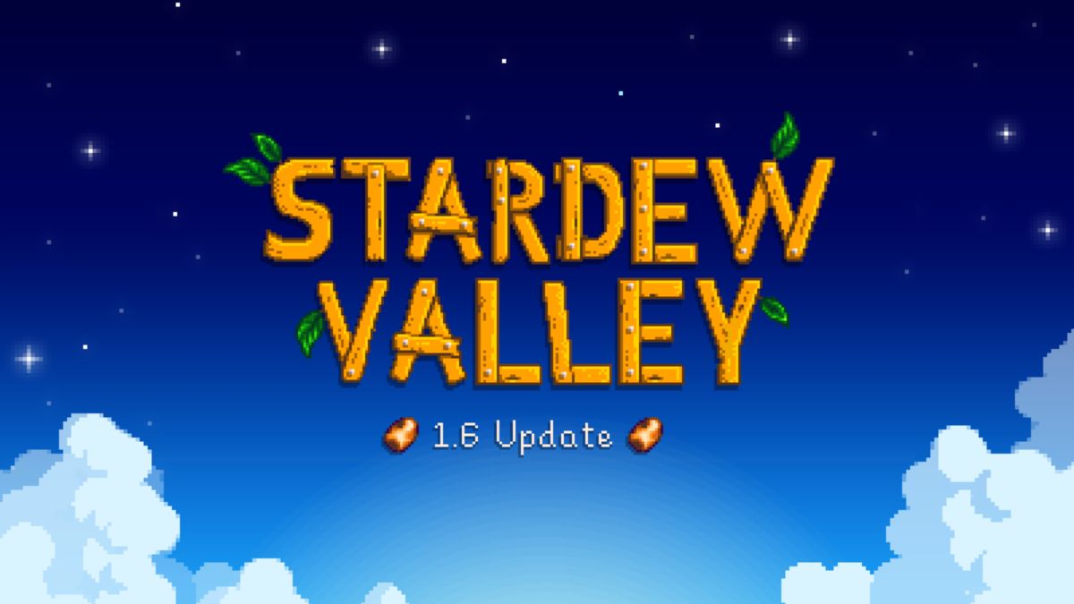 Stardew Valley 1.6 update key art.