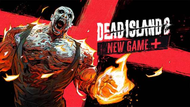 Dead Island 2 New Game Plus